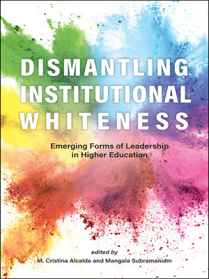 cover image of Dismantling Institutional Whiteness